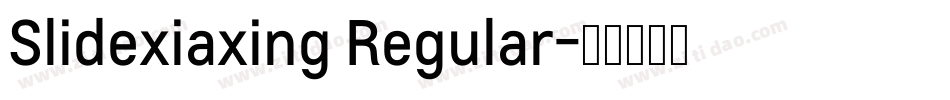 Slidexiaxing Regular字体转换